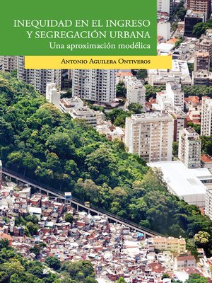 cover image of Inequidad en el ingreso y segregación urbana